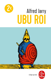 ubu roi d'alfred jarry en livre de poche