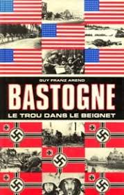 Et puis, Bastogne…